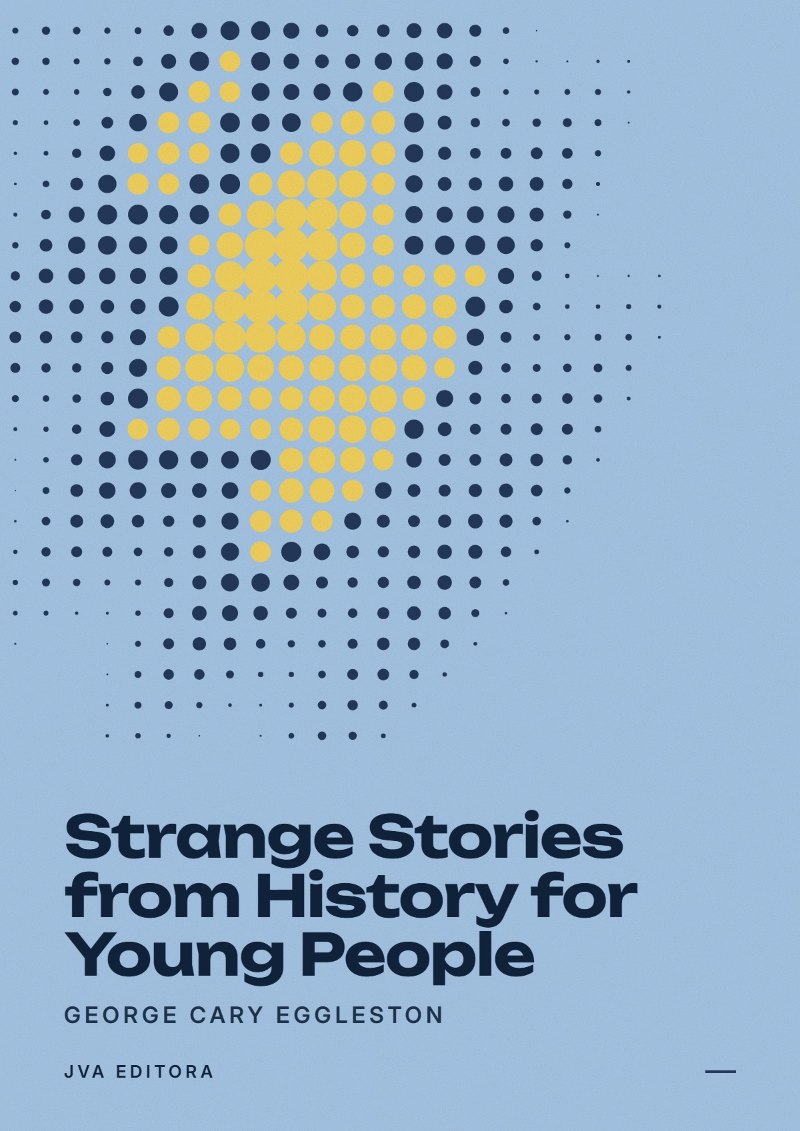 Capa de Strange Stories from History for Young People