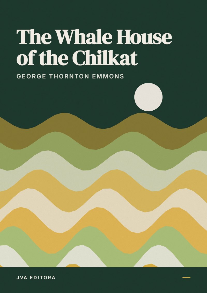 Portada de The Whale House of the Chilkat