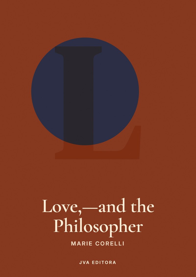 Couverture de Love,—and the Philosopher