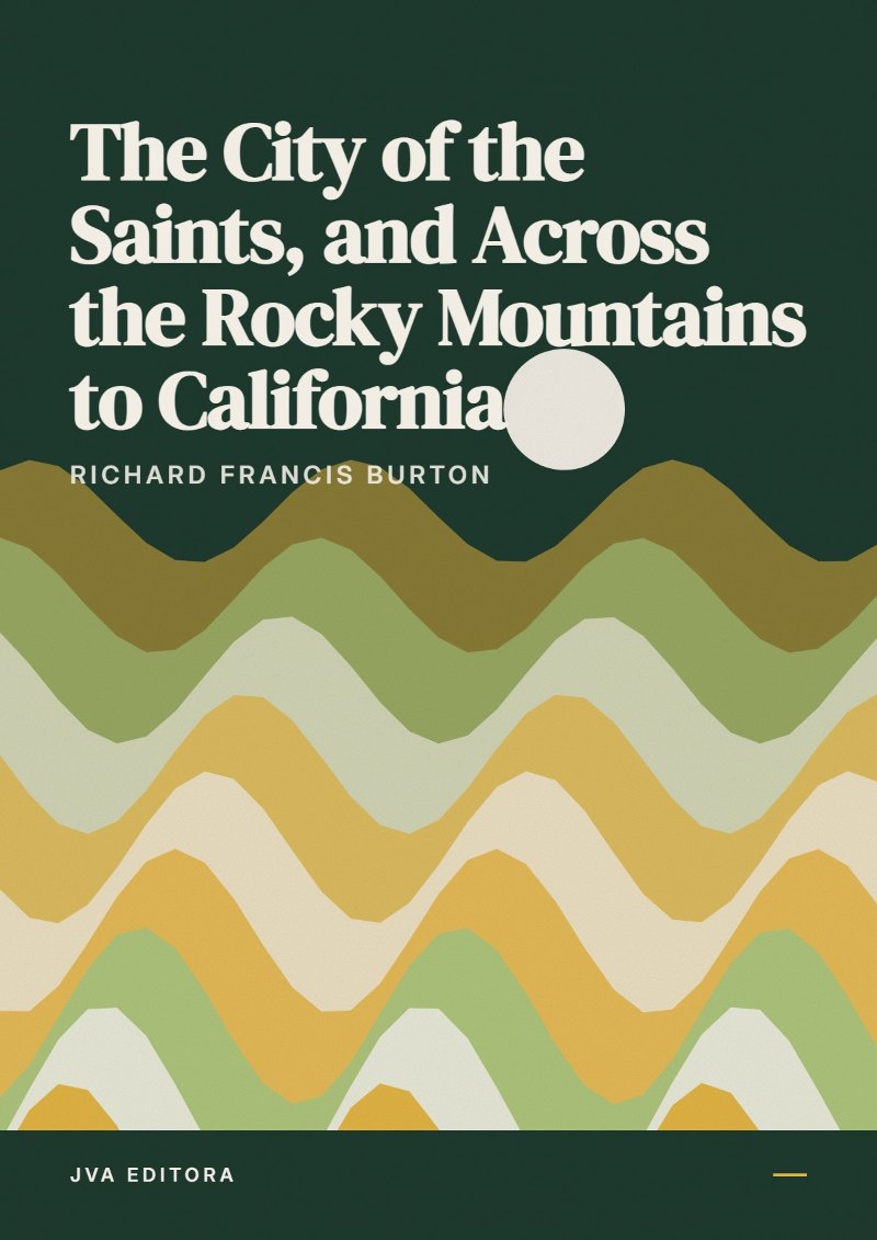 Couverture de The City of the Saints, and Across the Rocky Mountains to California