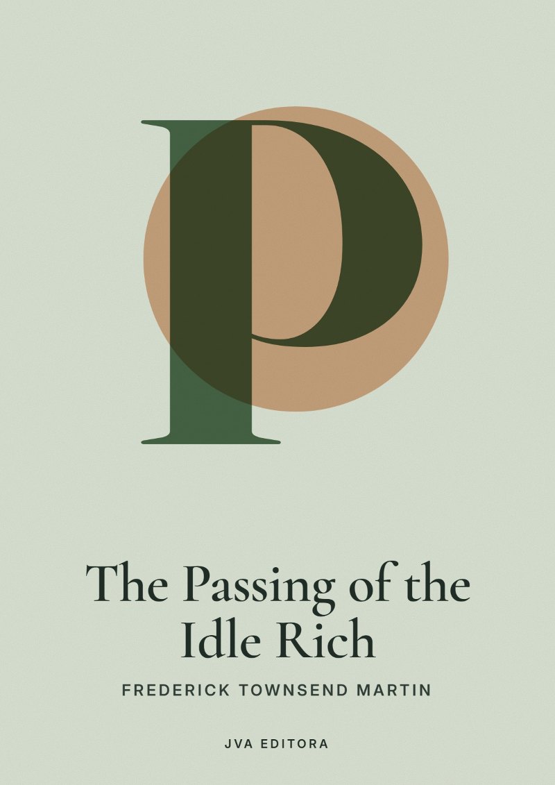Capa de The Passing of the Idle Rich