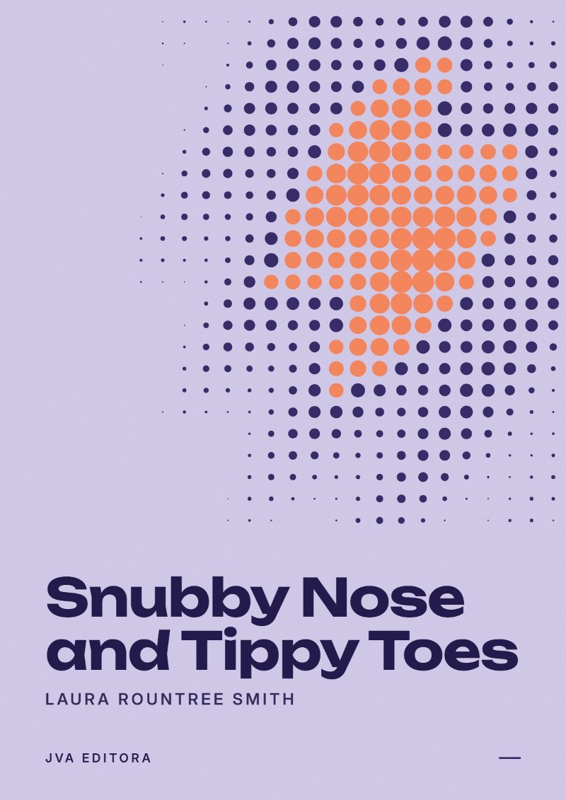 Couverture de Snubby Nose and Tippy Toes