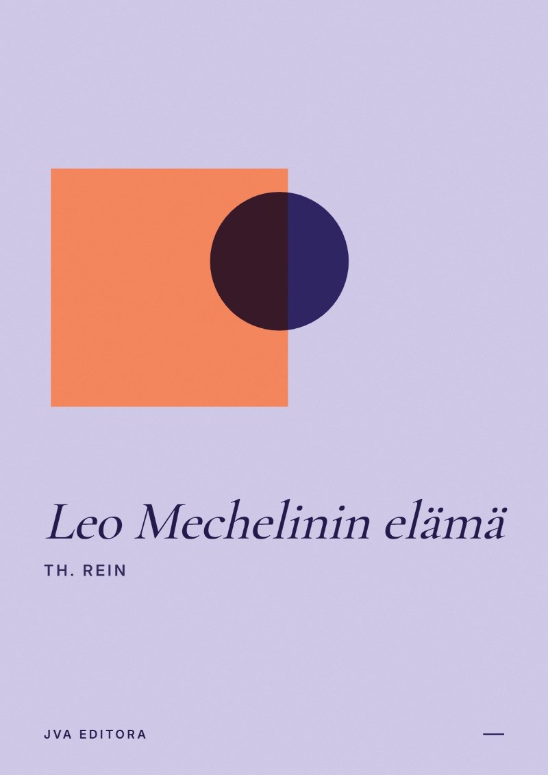 Εξώφυλλο του Leo Mechelinin elämä