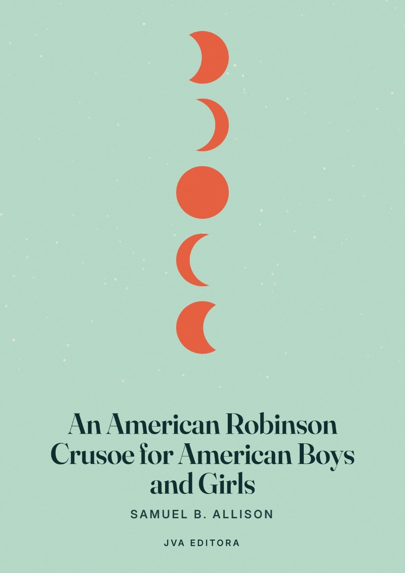 Couverture de An American Robinson Crusoe for American Boys and Girls