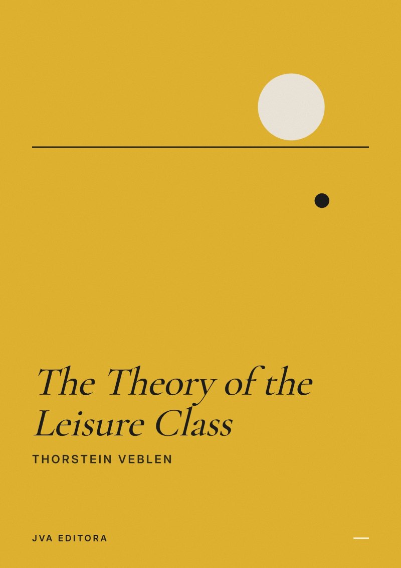 Portada de The Theory of the Leisure Class