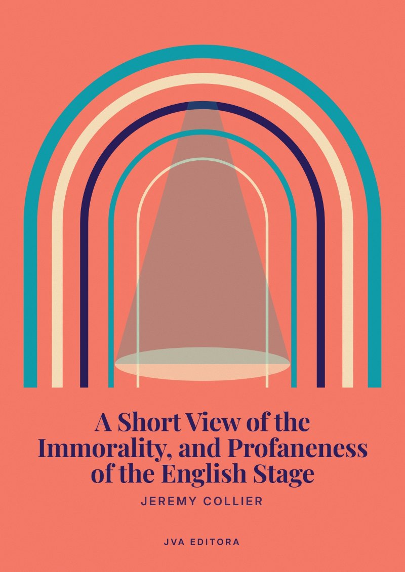 Capa de A Short View of the Immorality, and Profaneness of the English Stage