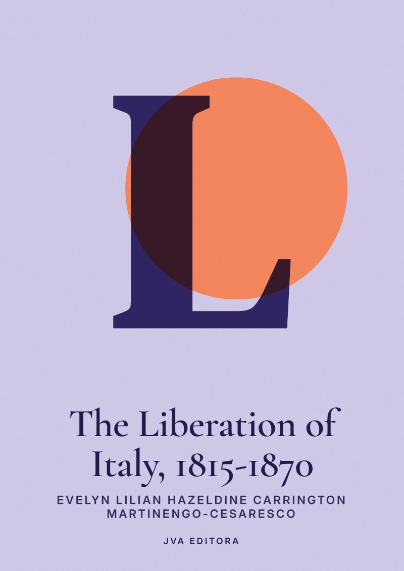 Εξώφυλλο του The Liberation of Italy, 1815-1870