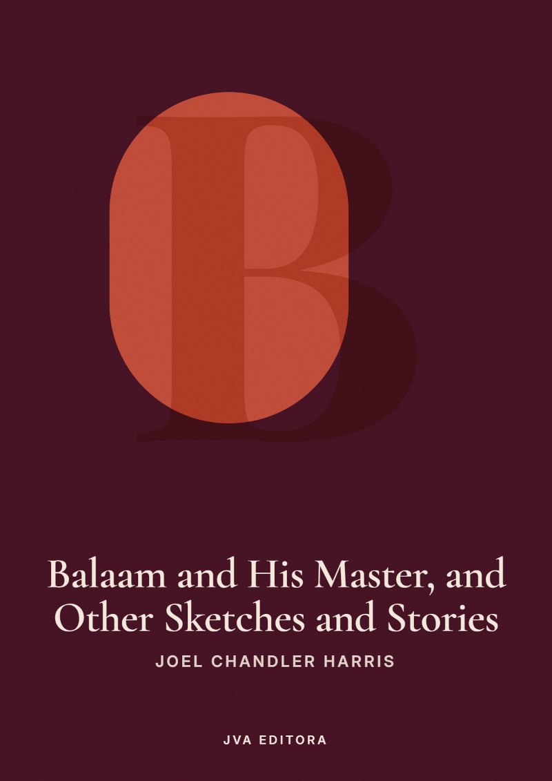 Portada de Balaam and His Master, and Other Sketches and Stories