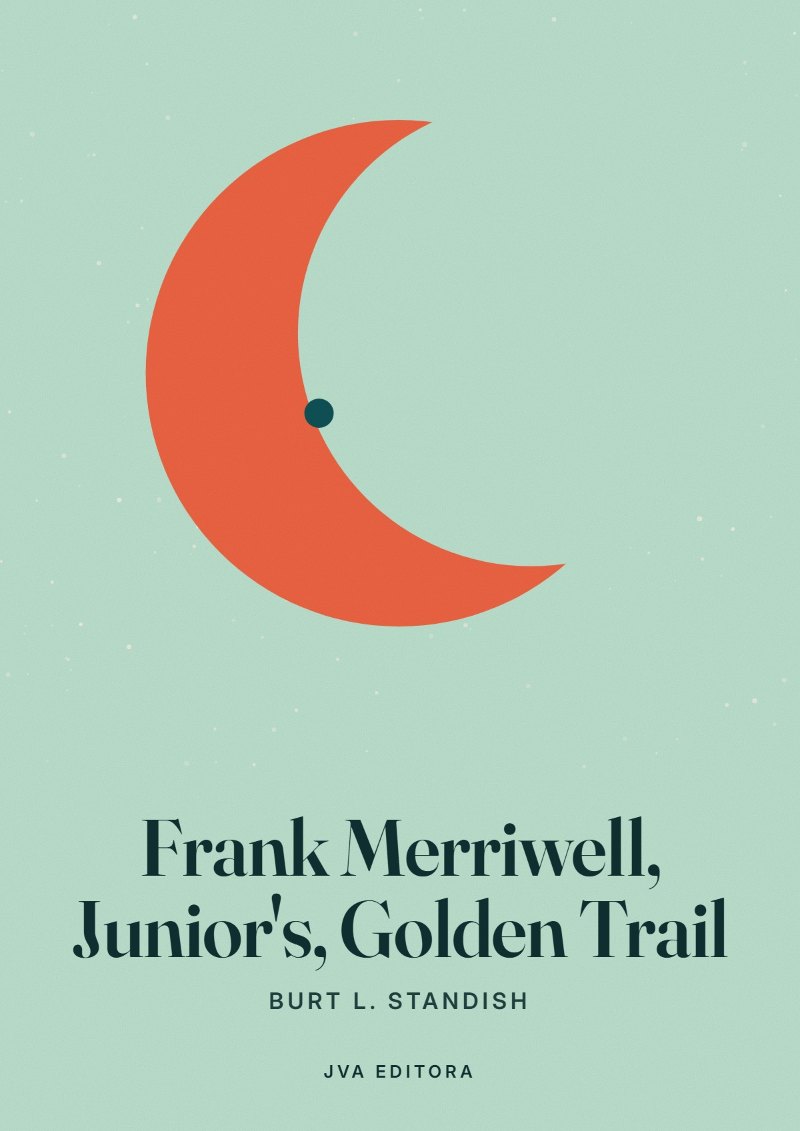 Cover von Frank Merriwell, Junior's, Golden Trail