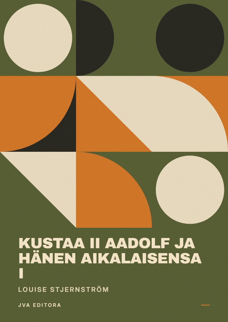 《Kustaa II Aadolf ja hänen aikalaisensa I》封面