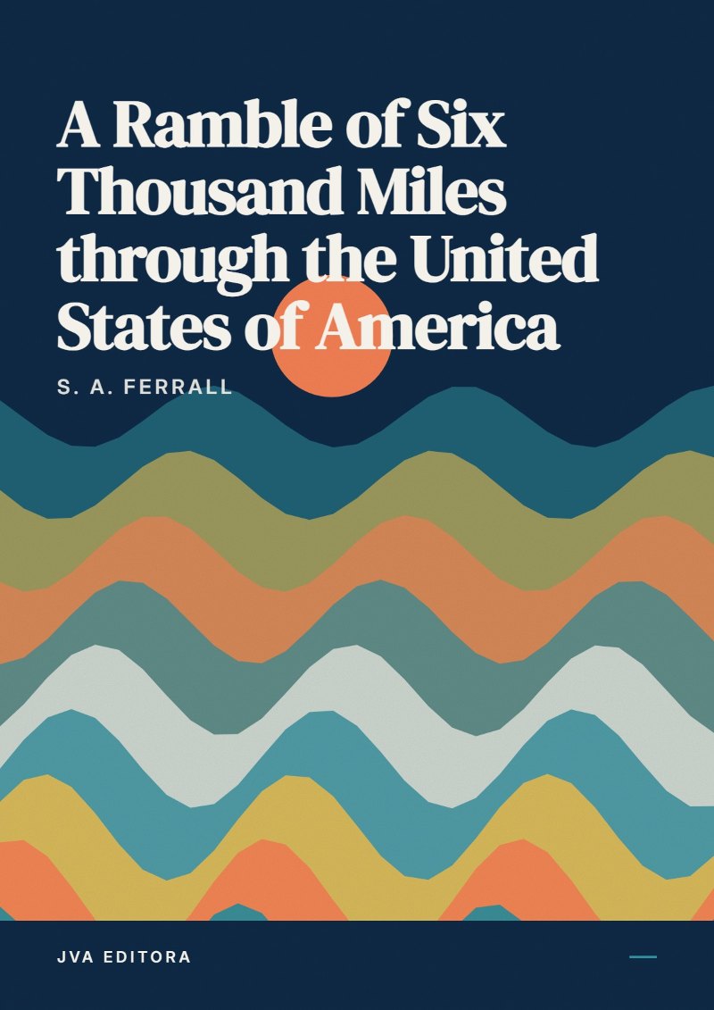 Couverture de A Ramble of Six Thousand Miles through the United States of America