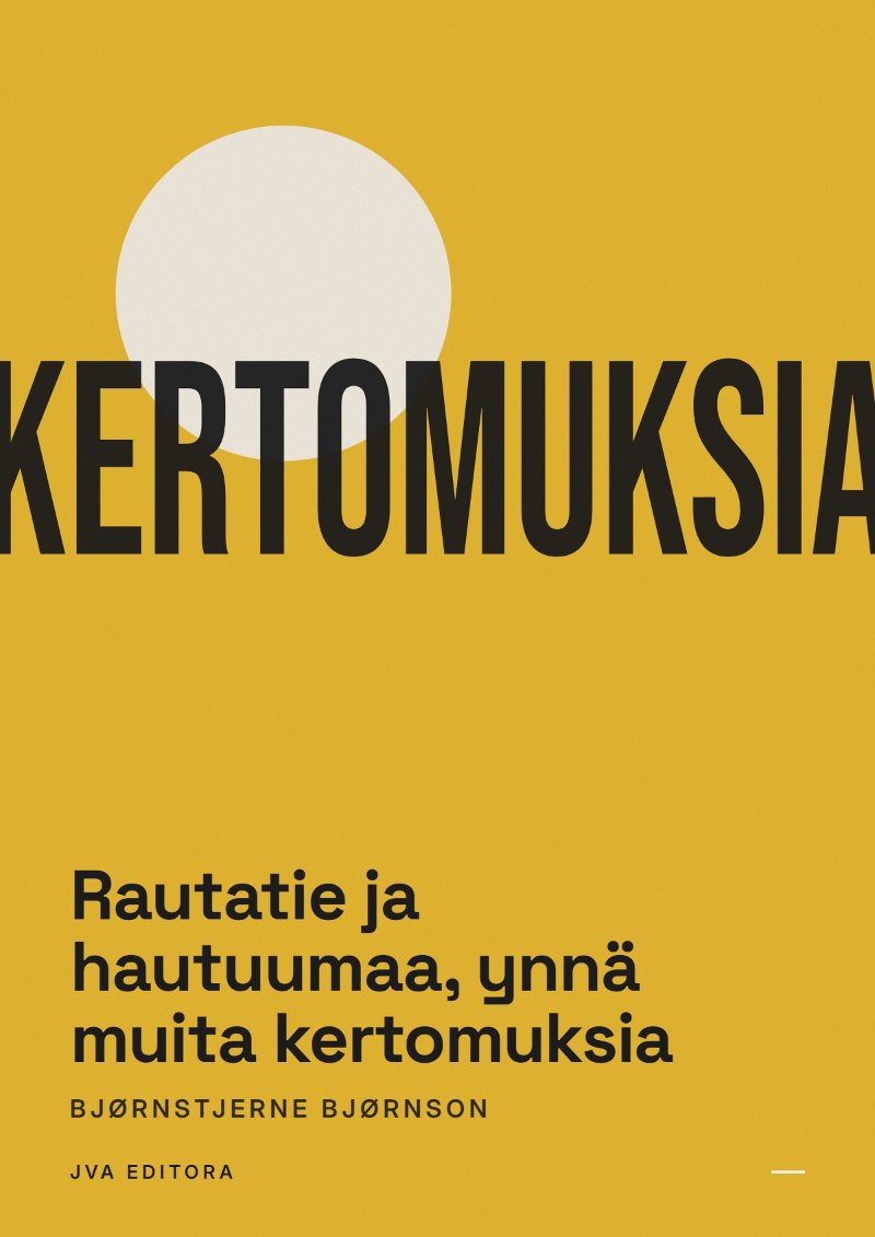 Cover of Rautatie ja hautuumaa, ynnä muita kertomuksia