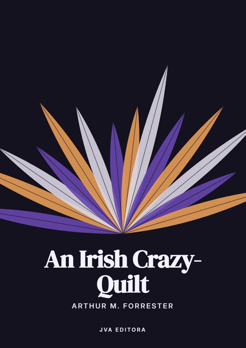 Couverture de An Irish Crazy-Quilt