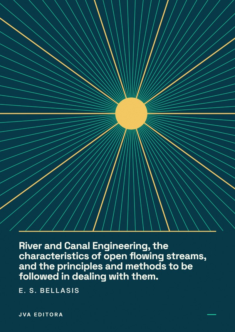 Couverture de River and Canal Engineering, the characteristics of open flowing streams, and the principles and methods to be followed in dealing with them.
