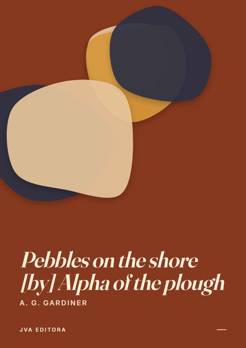 Cover of Pebbles on the shore [by] Alpha of the plough