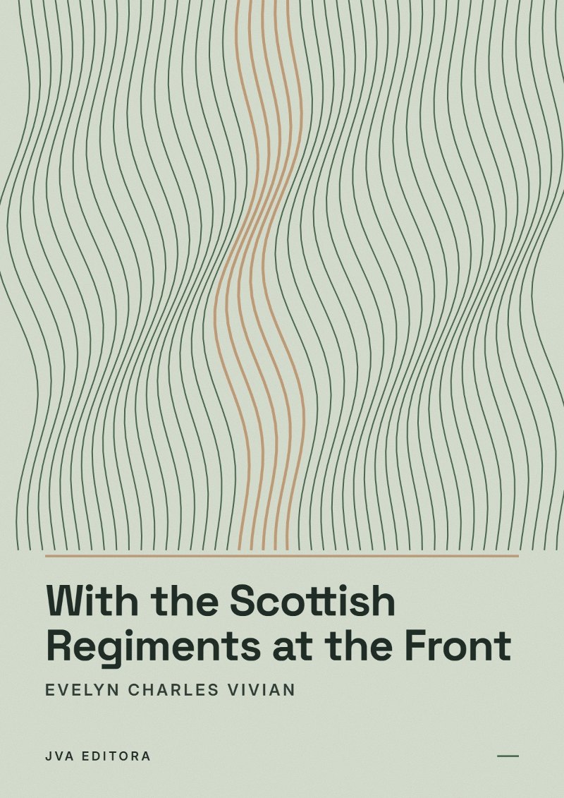Couverture de With the Scottish Regiments at the Front