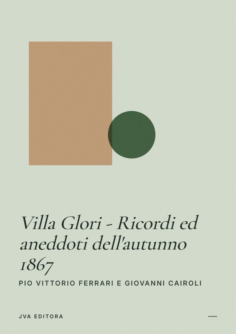 Εξώφυλλο του Villa Glori - Ricordi ed aneddoti dell'autunno 1867