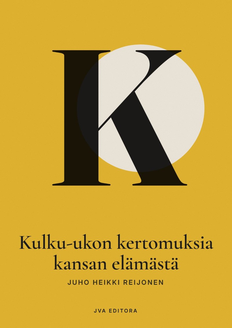 Cover von Kulku-ukon kertomuksia kansan elämästä