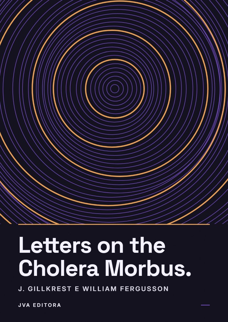 Copertina di Letters on the Cholera Morbus.