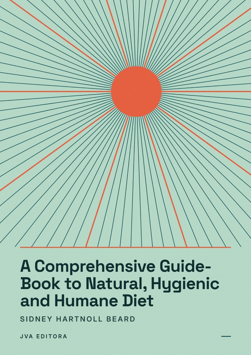 Cover von A Comprehensive Guide-Book to Natural, Hygienic and Humane Diet