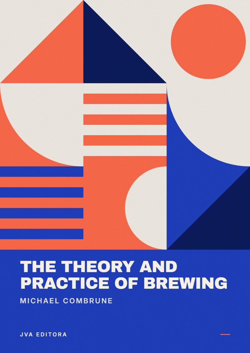 Copertina di The Theory and Practice of Brewing