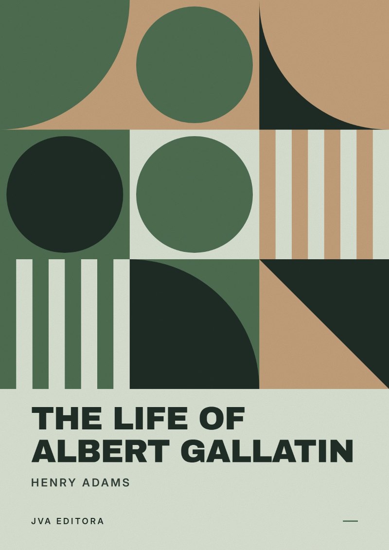 Couverture de The Life of Albert Gallatin