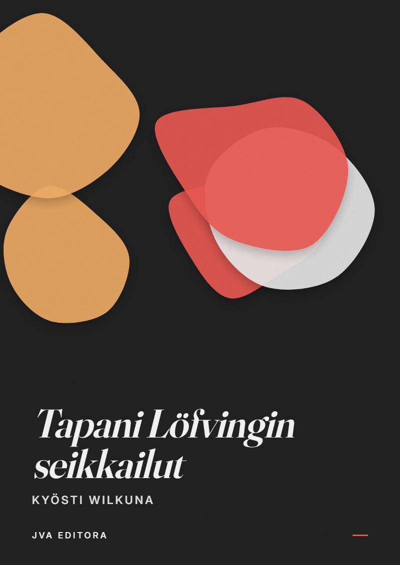 Cover von Tapani Löfvingin seikkailut
