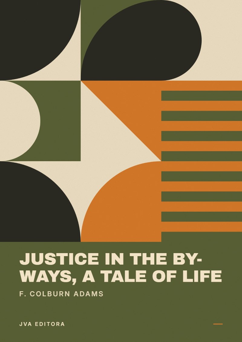 Capa de Justice in the By-Ways, a Tale of Life