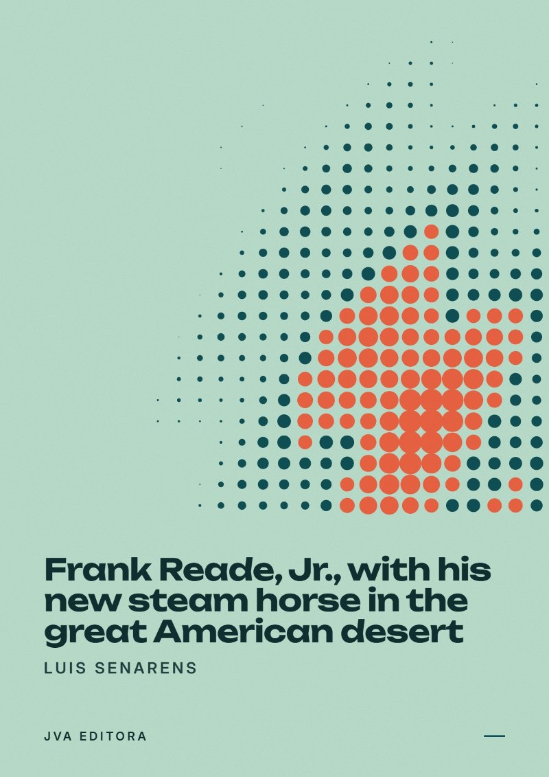 Cover of Frank Reade, Jr., with his new steam horse in the great American desert