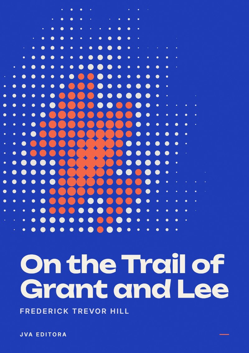 Cover of On the Trail of Grant and Lee