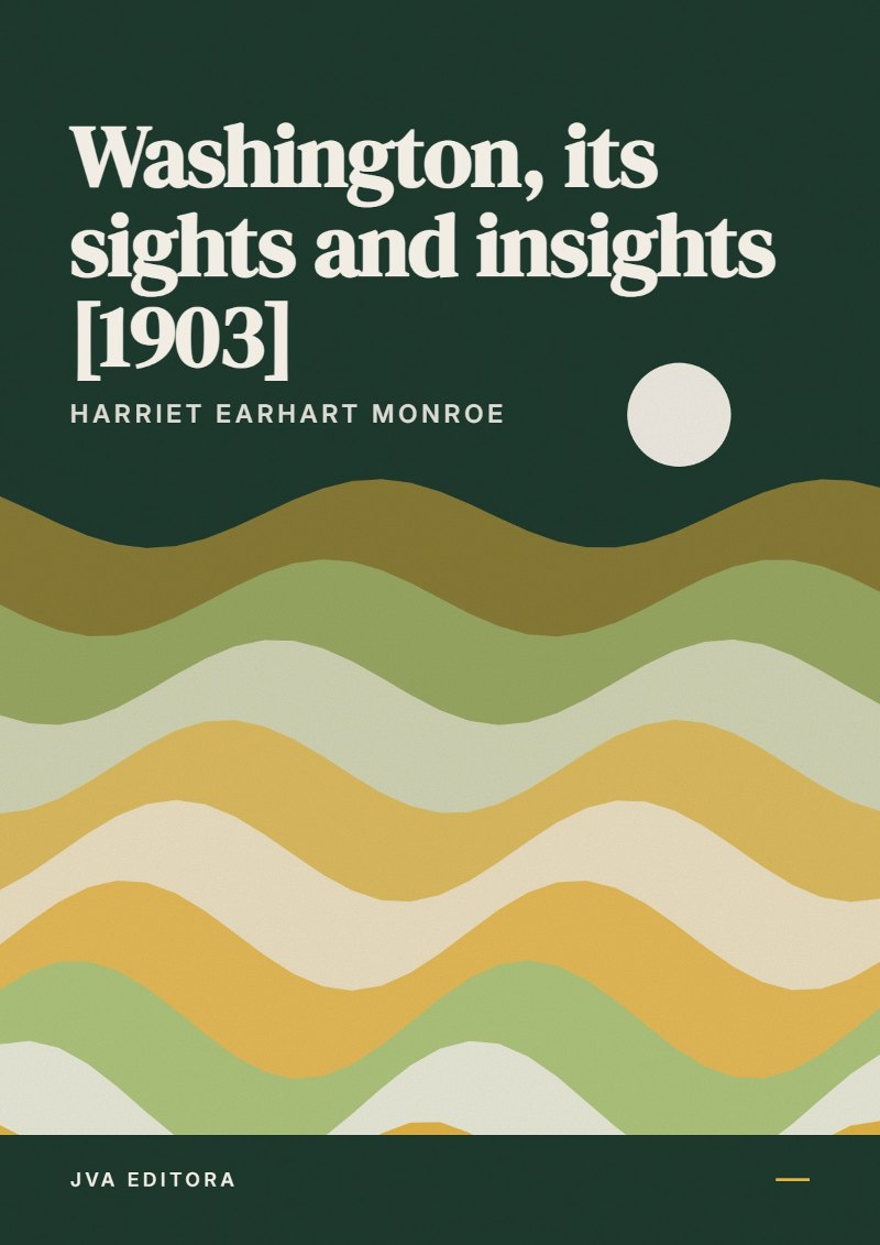 《Washington, its sights and insights [1903]》封面