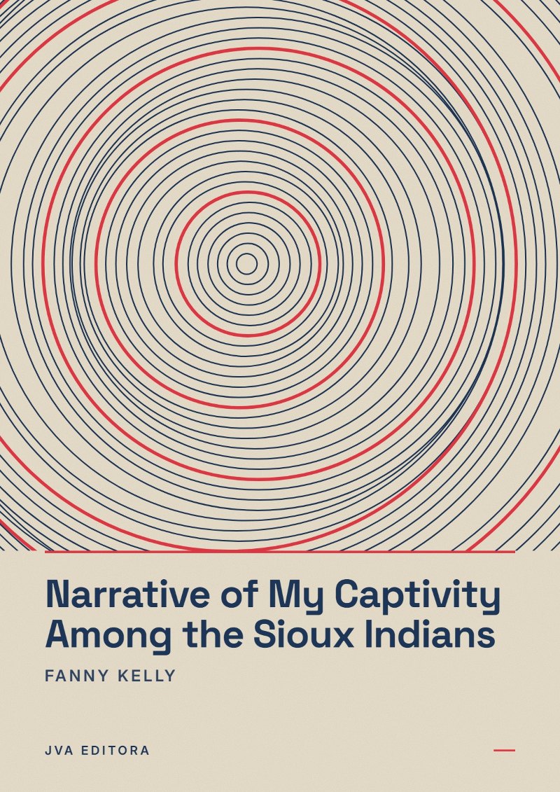 Couverture de Narrative of My Captivity Among the Sioux Indians