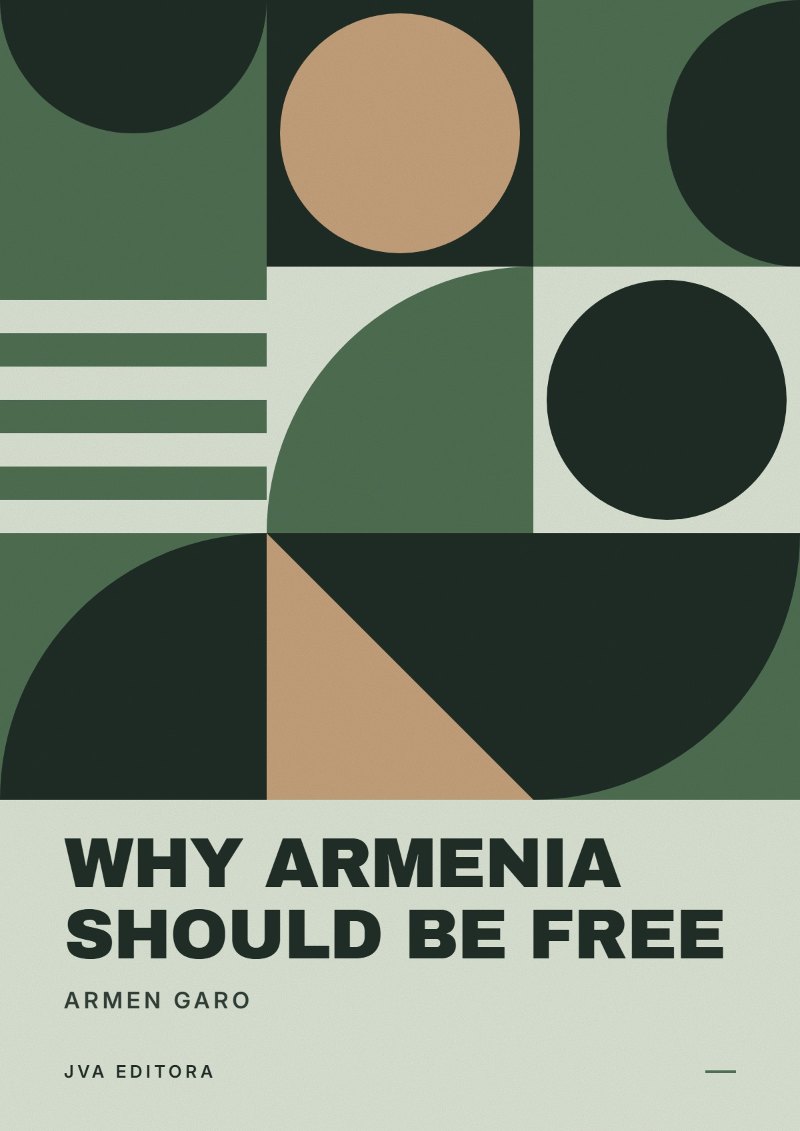 Capa de Why Armenia Should Be Free