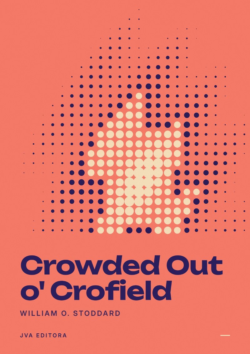 《Crowded Out o' Crofield》封面