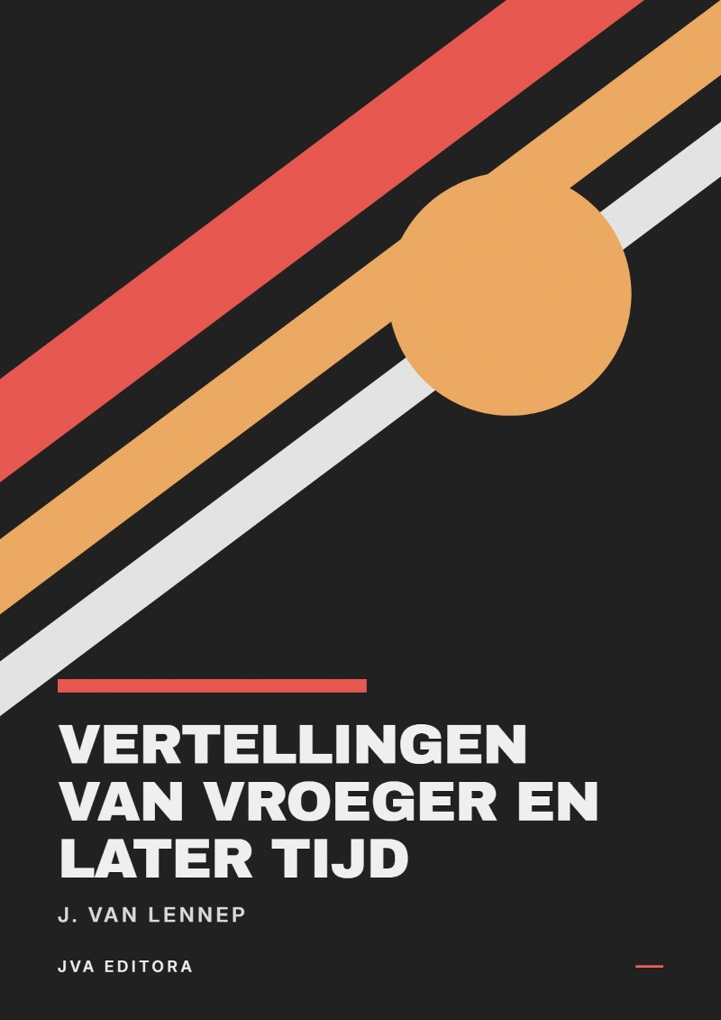 Couverture de Vertellingen van vroeger en later tijd