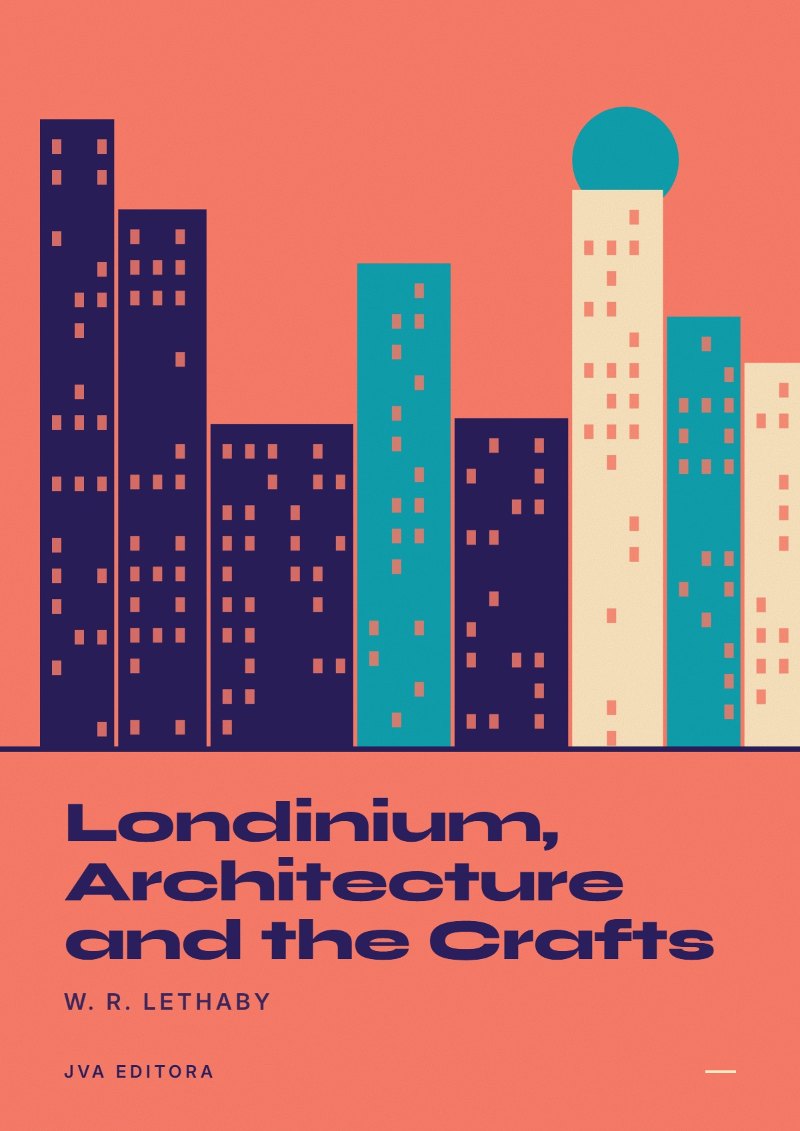 Cover of Londinium, Architecture and the Crafts