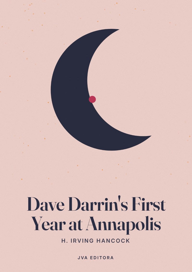 Couverture de Dave Darrin's First Year at Annapolis