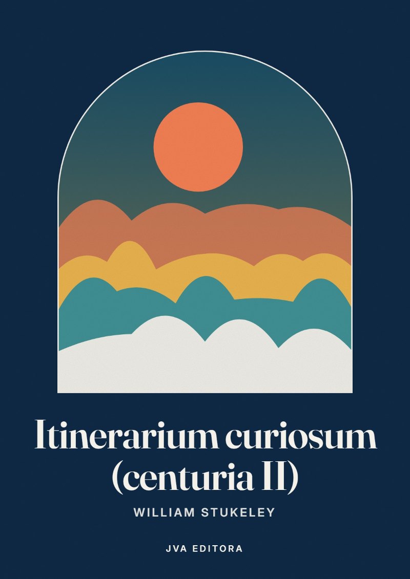 Cover of Itinerarium curiosum (centuria II)