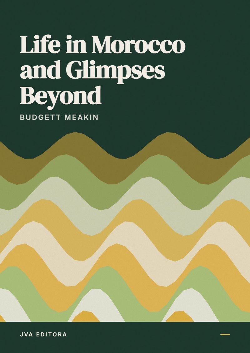 Couverture de Life in Morocco and Glimpses Beyond