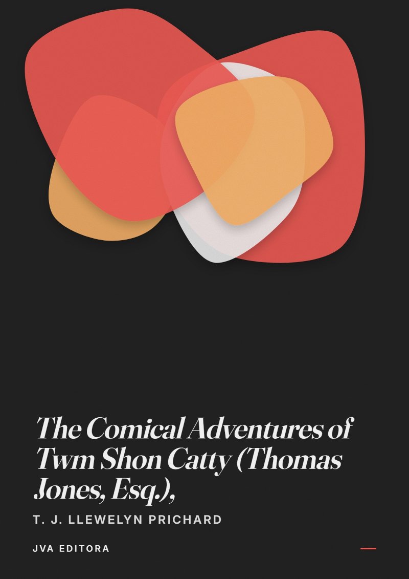 Capa de The Comical Adventures of Twm Shon Catty (Thomas Jones, Esq.),