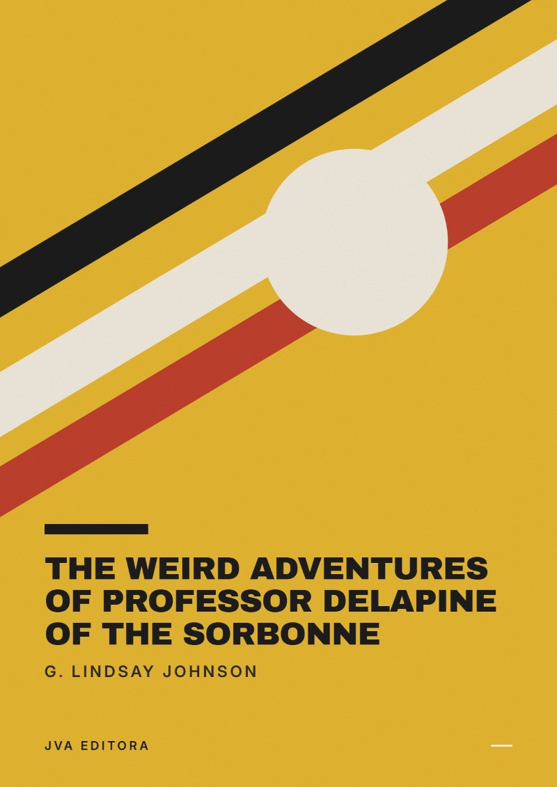 《The Weird Adventures of Professor Delapine of the Sorbonne》封面