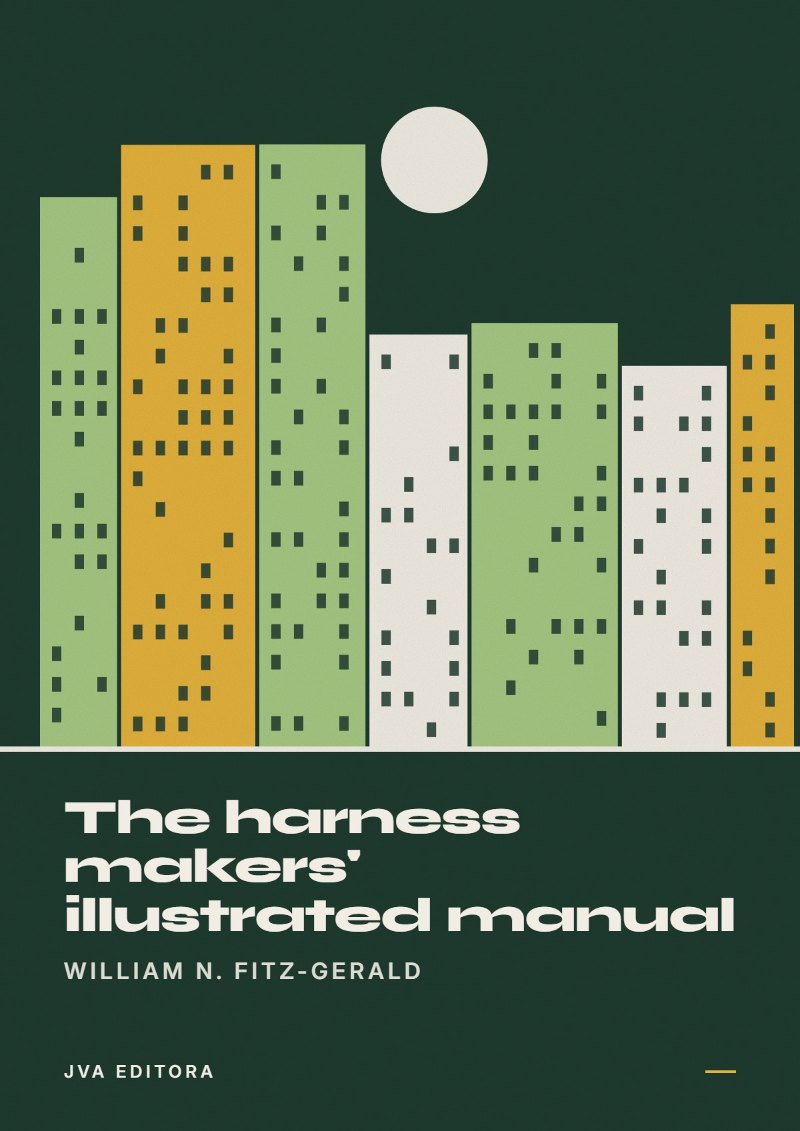 Portada de The harness makers' illustrated manual