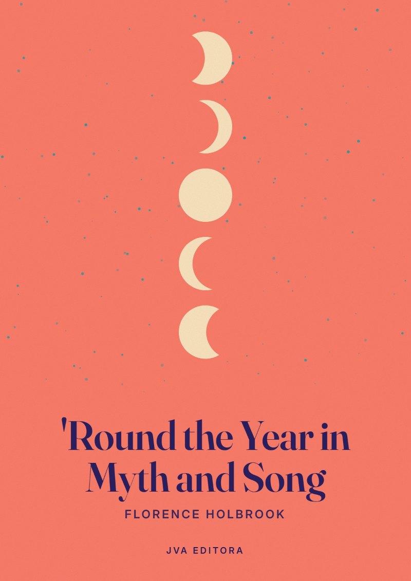 Capa de 'Round the Year in Myth and Song
