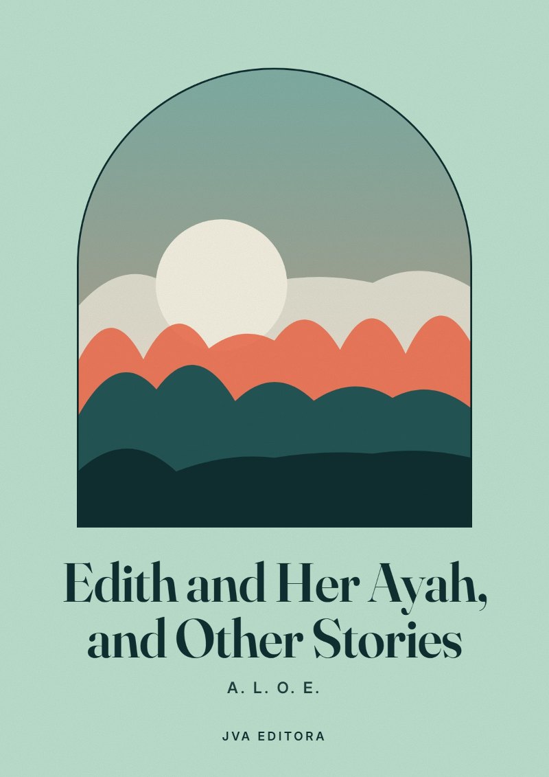 Copertina di Edith and Her Ayah, and Other Stories