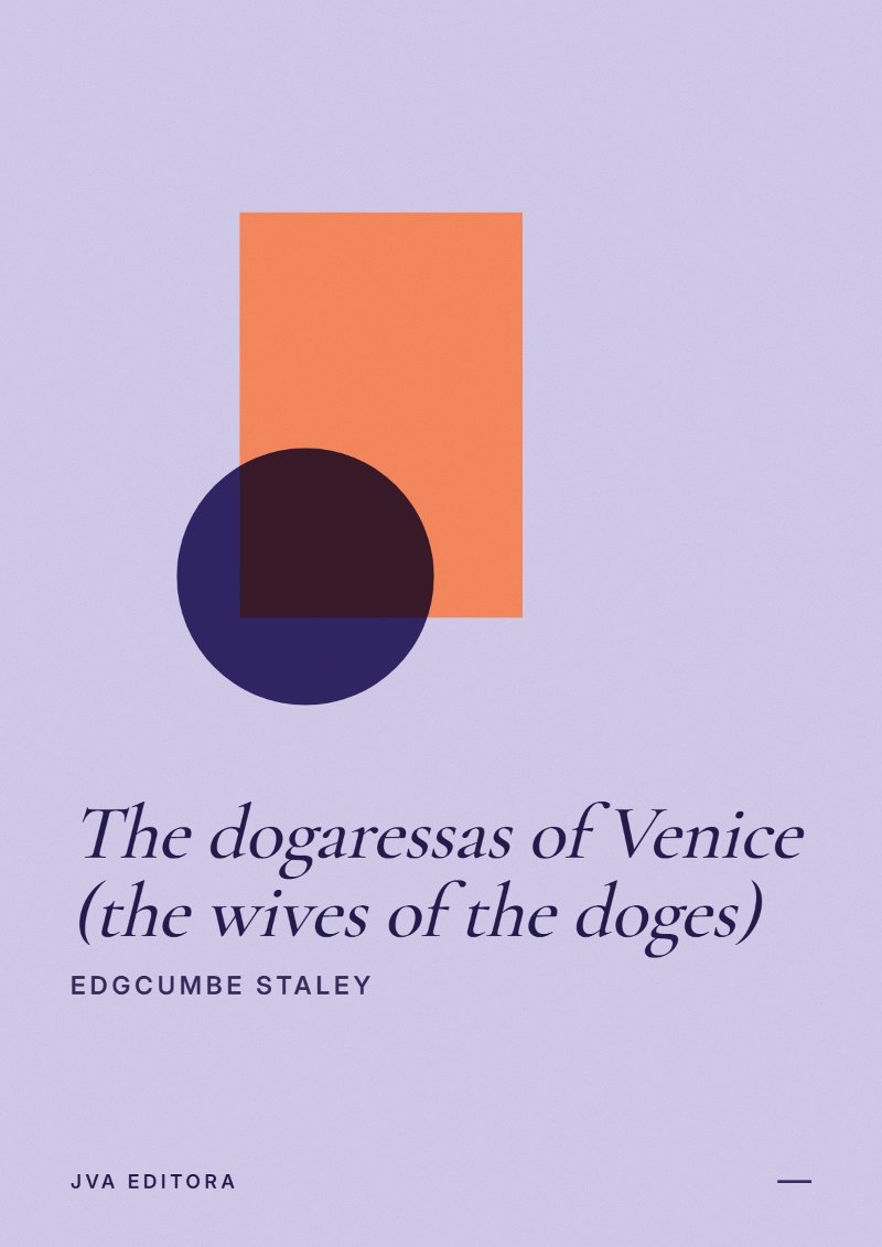 Cover von The dogaressas of Venice (the wives of the doges)