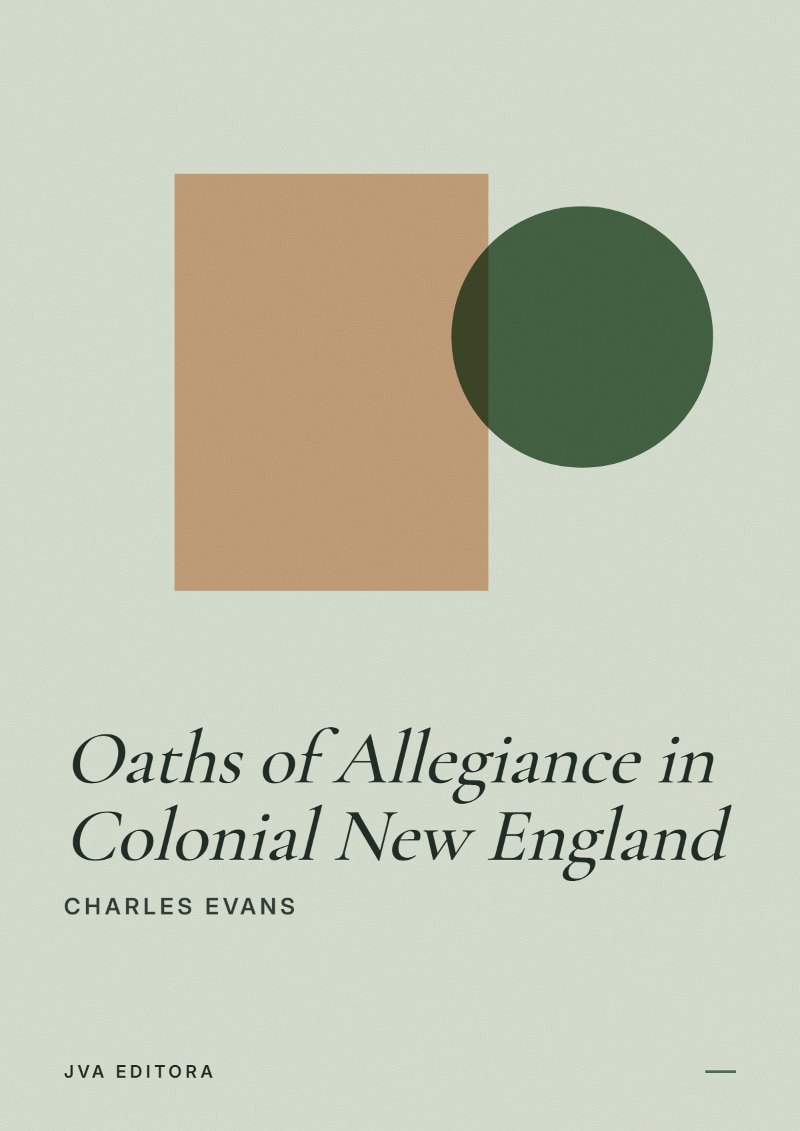 Portada de Oaths of Allegiance in Colonial New England