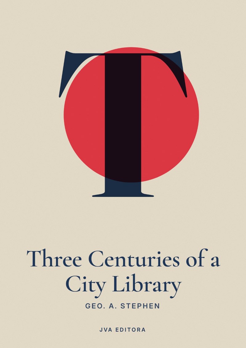 Couverture de Three Centuries of a City Library