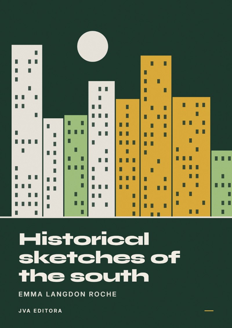 Couverture de Historical sketches of the south