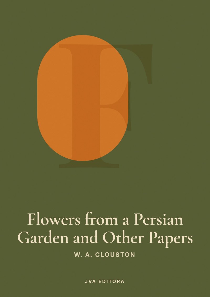 Cover of Flowers from a Persian Garden and Other Papers