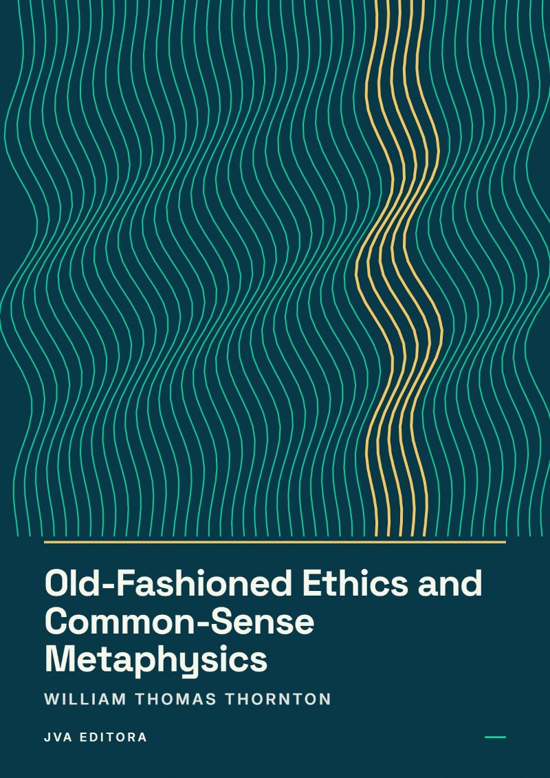 Copertina di Old-Fashioned Ethics and Common-Sense Metaphysics